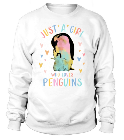 Just A Girl Who Loves Penguins Watercolor Gift Pen Sweatshirt Unisex