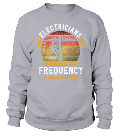 Professional Electrician Electricial Worker Sweatshirt Unisex