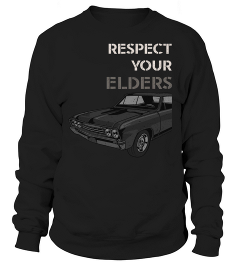 Respect Your Elders Car Enthusiast Sweatshirt Unisex