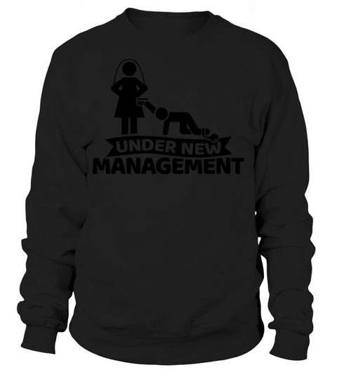 Under new management Sweatshirt Unisex