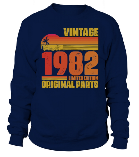Vintage 1982 Limited Edition Original Parts Sweatshirt Unisex