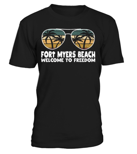 Fort Myers Beach Welcome to Freedom Vacation Sayin T-Shirt Unisex