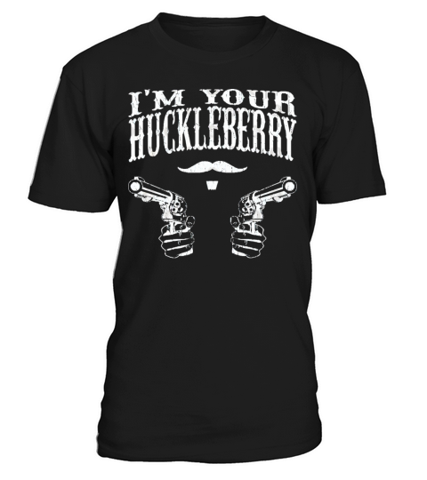 Im Your Huckleberry vintage distressed look T-Shirt Unisex