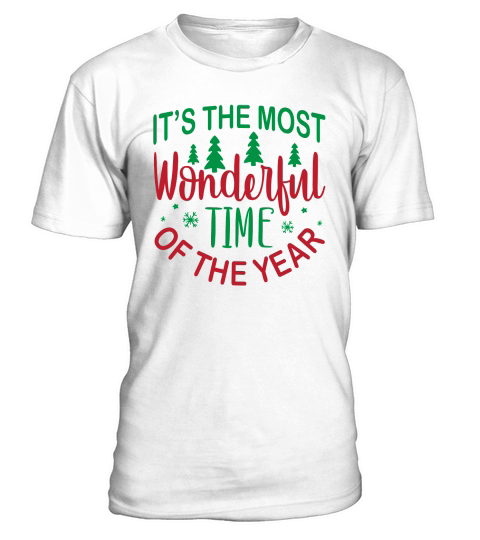 Its The Most Wonderful Time Of The Year T-Shirt Unisex