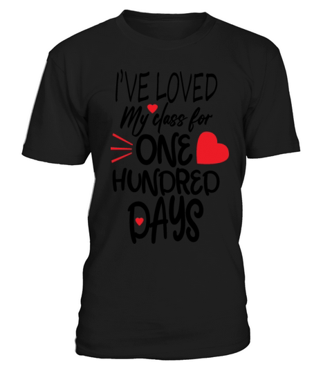 ive loved my class for 100 days T-Shirt Unisex