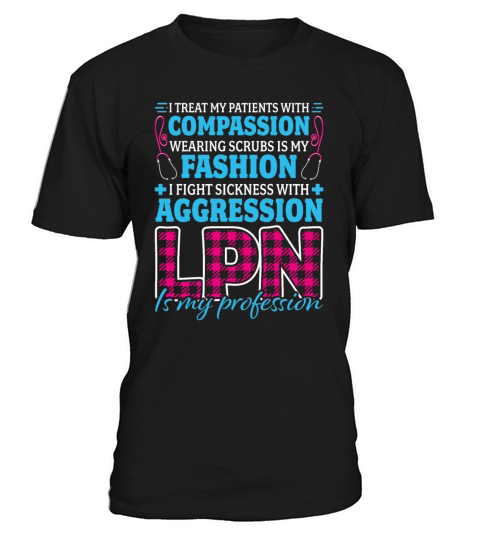 LPN Is My Profession Licensed Practical Nurse T-Shirt Unisex