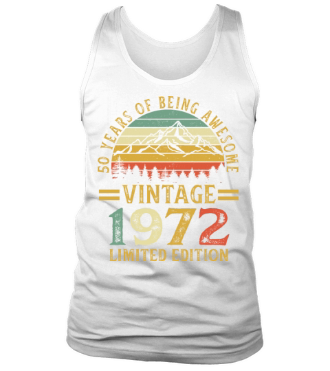 50 Years of Being Awesome Vintage 1972 Tank Top Unisex
