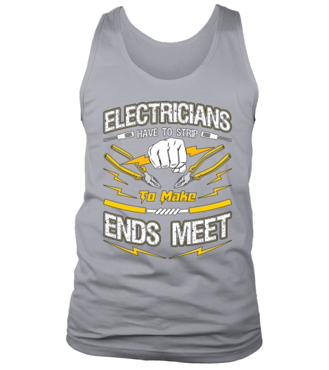 Electronics Repair Electricians Have To Technician Tank Top Unisex