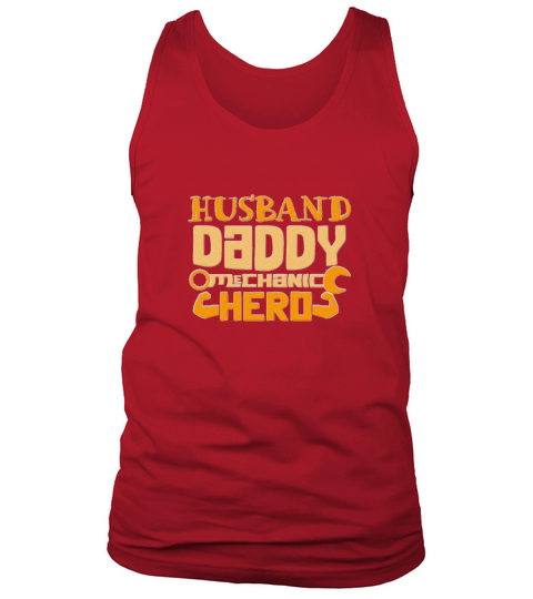 Husband Daddy Mechanic Hero Father Dad Vintage Tank Top Unisex