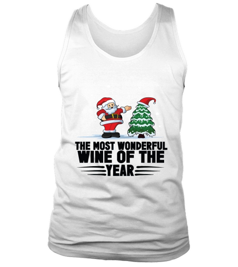 The Most Wonderful Wine Of The Year Merry Christmas Tank Top Unisex