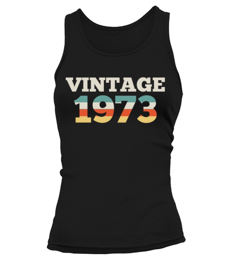 1973 Birthday Vintage 1973 Retro Tank top Woman