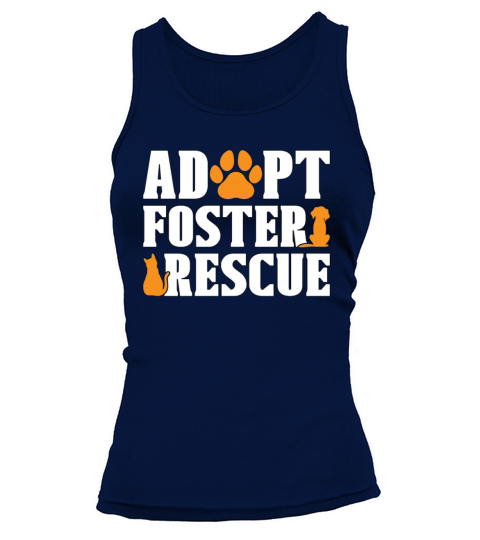 Animal Rescue Adopt Foster Adoption Animal Rescuer Tank top Woman