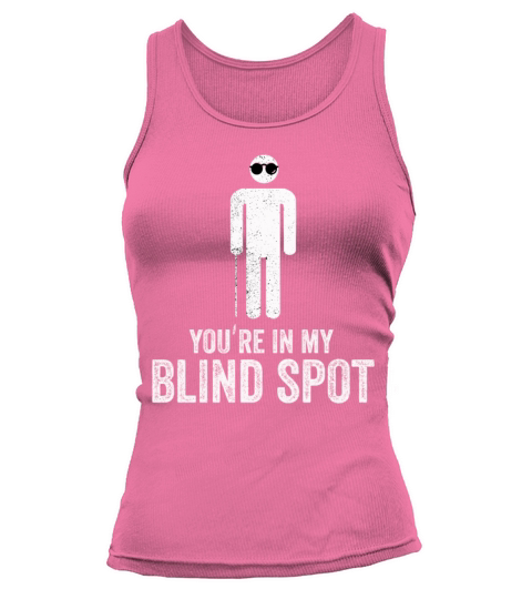 Blind Blindness Awareness Visually Impaired People Tank top Woman