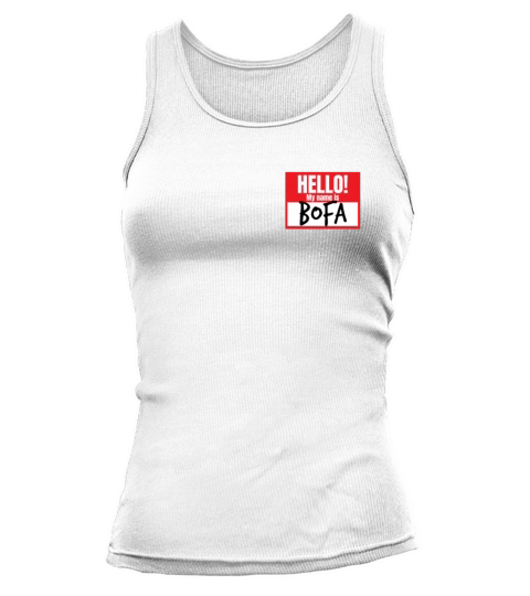 Bofa Nametag Funny Deez Nuts Gifts Deez Nutsoffens Tank top Woman