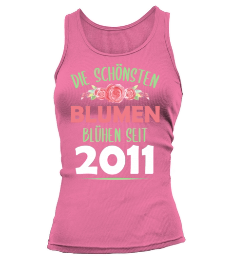 Born In 2011 Flowers Saying Birthday Gift Tank top Woman