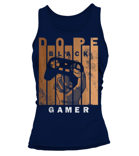 Dope Black Gamer Black histroy month design Tank top Woman
