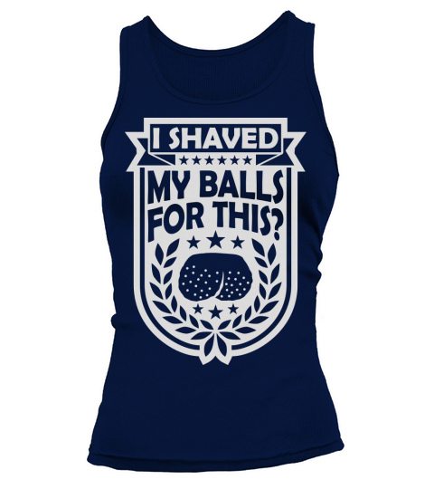 I shaved my balls Tank top Woman