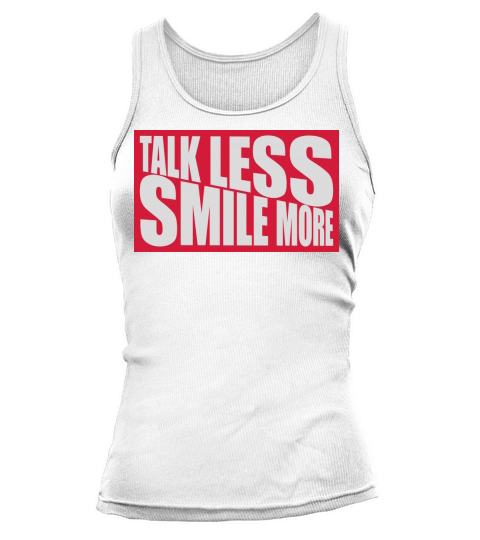 talk less smile more Tank top Woman