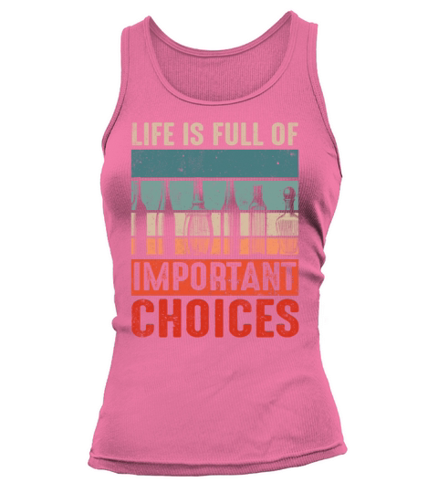 Vintage Life Full Of Choices Alcohol Bottle Tank top Woman