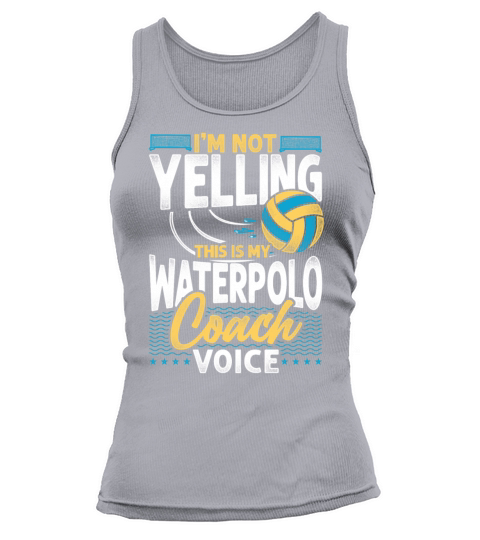 Water Polo Coach Vintage Im Not Tank top Woman