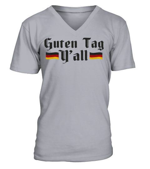 Guten Tag Y all German Quote Funny Octoberfest Ger V-Neck T-shirt