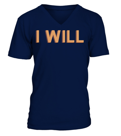 I Will - Christian Quote V-Neck T-shirt