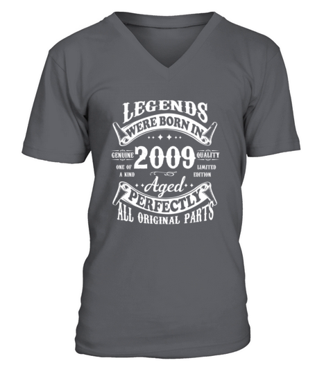 Legends Were Born In 2009 Perfectly V-Neck T-shirt