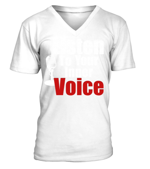 Listen to your inner voice V-Neck T-shirt
