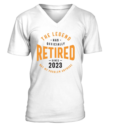 The Legend Has Officially Retired Funny Retirement V-Neck T-shirt