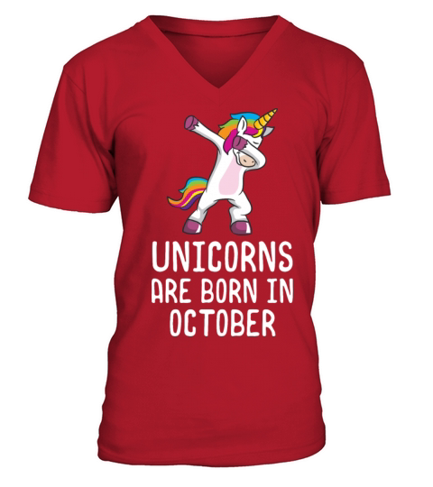 Unicorns Are Born In October Shirt Birthday Month V-Neck T-shirt