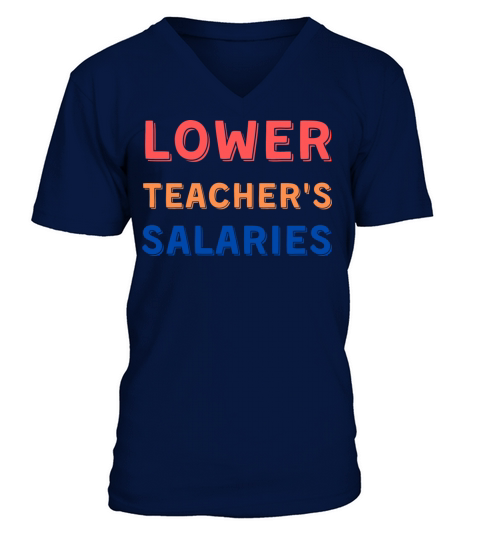 Vintage Retro lower teacher salaries V-Neck T-shirt
