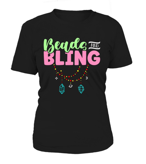 Beading Beads And Bling Beadwork Jewelry Beader Women's T-Shirt