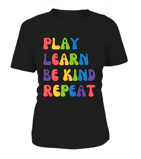 Colorful Play Learn Be Kind Repeat Unity Day Women's T-Shirt