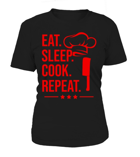 eat sleep cook repeat Women's T-Shirt