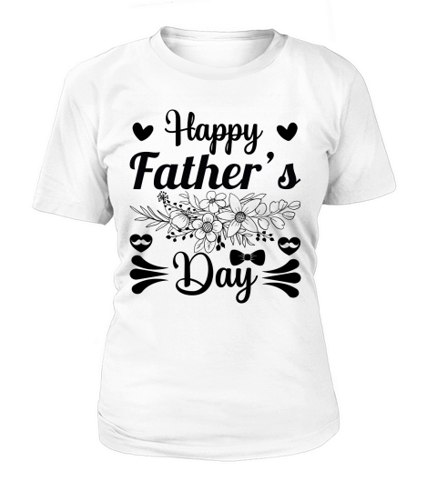 Happy Father’s Day Women's T-Shirt
