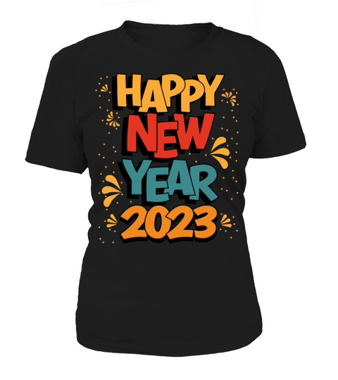 Happy New Year 2023 Women's T-Shirt