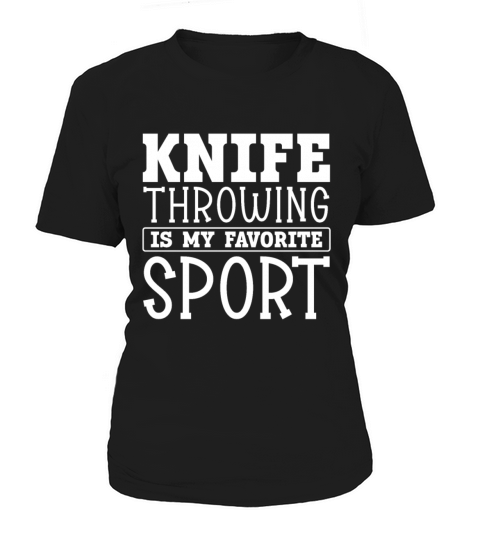 Knife Throwing Target Gift Knife Thrower Women's T-Shirt