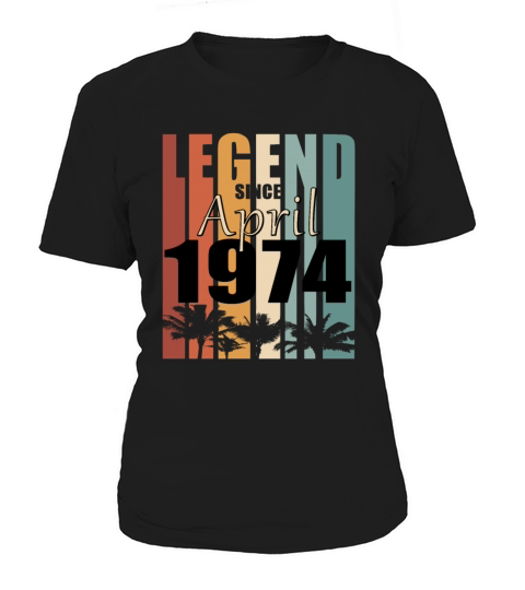 Legend born April 1974 vintage Women's T-Shirt