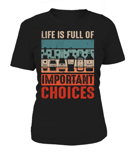 Retro Vintage Life Full Of Choices Alcohol Bottle Women's T-Shirt