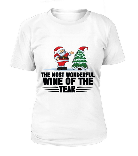 The Most Wonderful Wine Of The Year Merry Christmas Women's T-Shirt