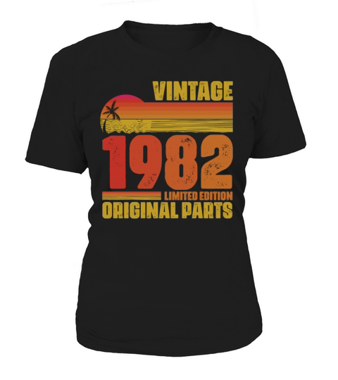 Vintage 1982 Limited Edition Original Parts Women's T-Shirt