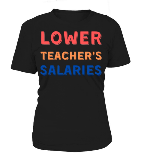 Vintage Retro lower teacher salaries Women's T-Shirt