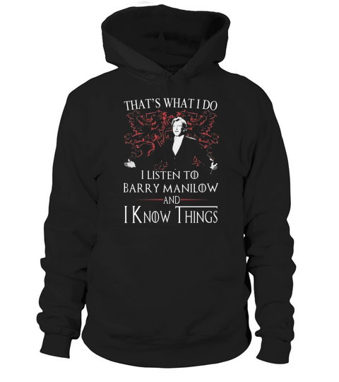 Barry Manilow I KNOW THINGS Hoodie Unisex