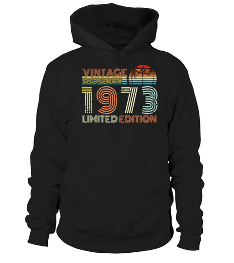Vintage October 1973 Born Hoodie Unisex