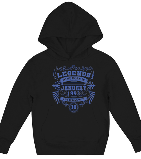 30th Birthday Gifts January 1993 Birthday Sayings Kids Hoodie