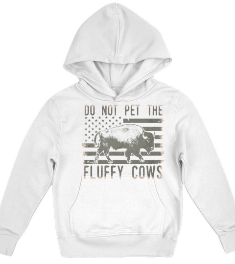 Do Not Pet The Fluffy Cows Kids Hoodie
