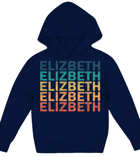 Elizbeth Name T Shirt - Elizbeth Vintage Retro Nam Kids Hoodie