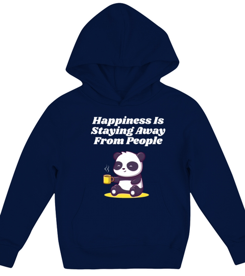 Happiness Is Staying Away Introvert Positivity Ant Kids Hoodie