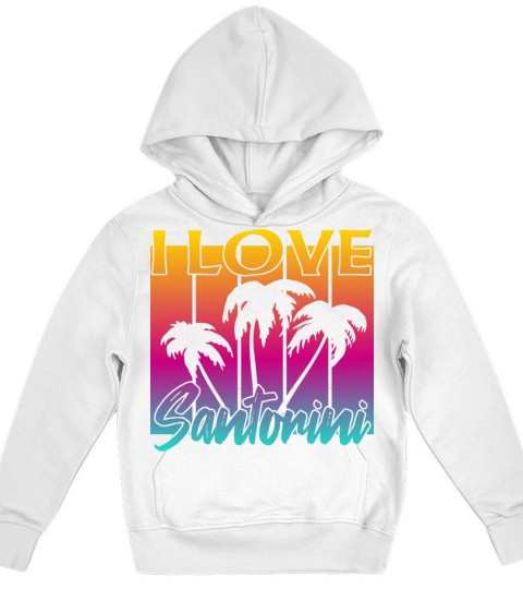 I love Santorini Kids Hoodie