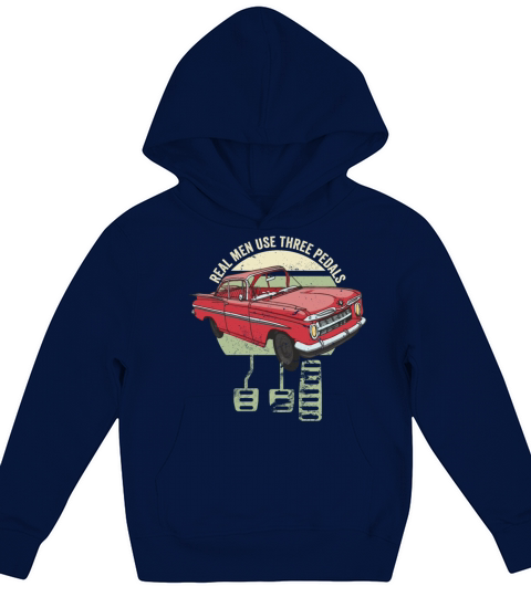 Real Men Use Three Pedals Kids Hoodie